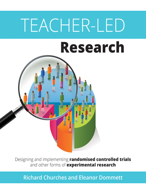 Title details for Teacher-Led Research by Richard Churches - Available